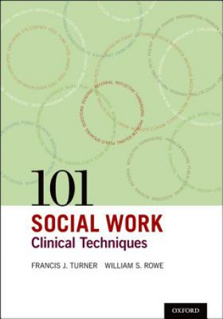 Kniha 101 Social Work Clinical Techniques Francis J Turner