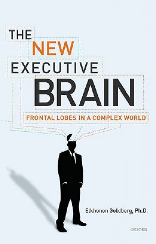 Книга New Executive Brain Elkhonon Goldberg
