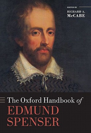 Kniha Oxford Handbook of Edmund Spenser Richard A McCabe
