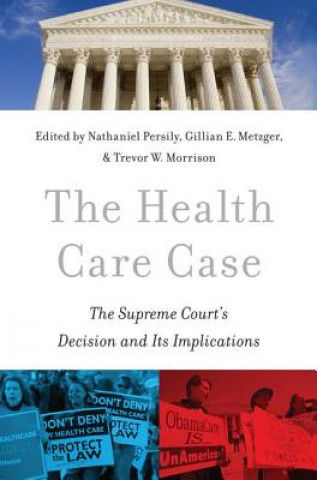 Kniha Health Care Case Nathaniel Persily