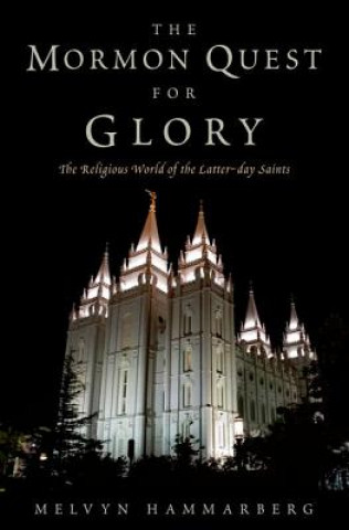 Knjiga Mormon Quest for Glory Melvyn Hammarberg