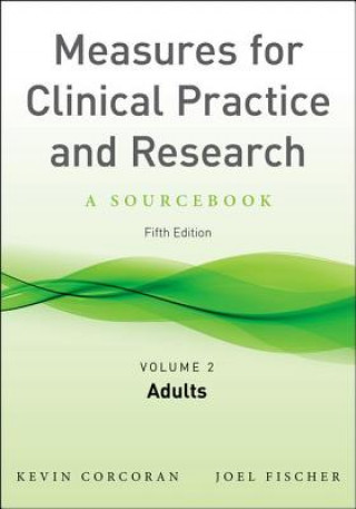 Knjiga Measures for Clinical Practice and Research, Volume 2 Kevin Corcoran