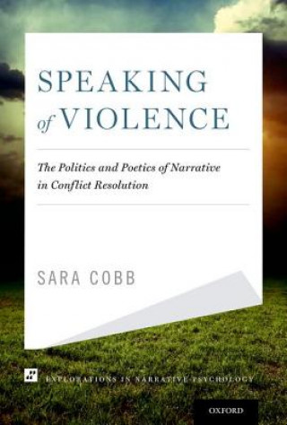 Könyv Speaking of Violence Sara Cobb