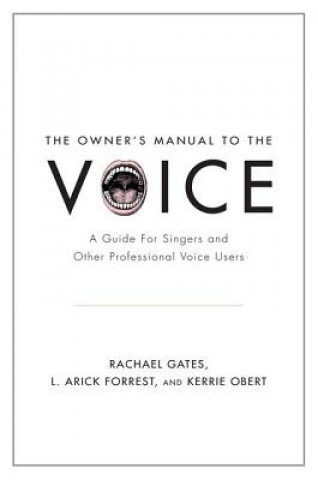 Kniha Owner's Manual to the Voice Rachael Gates