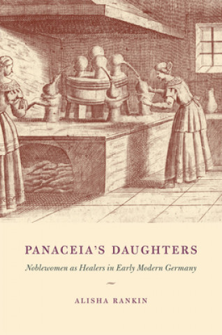 Carte Panaceia's Daughters Alisha Rankin