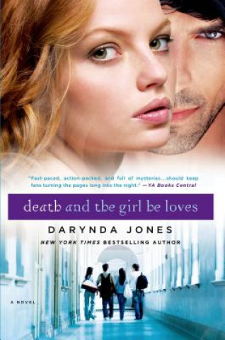 Könyv Death and the Girl He Loves Darynda Jones