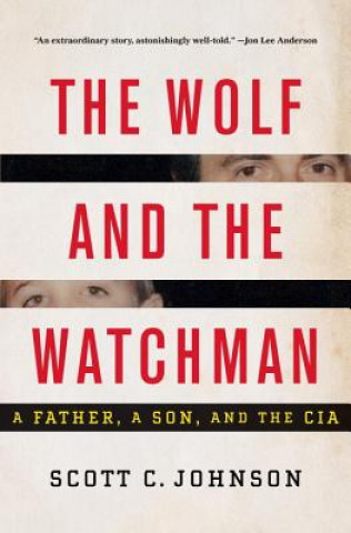 Книга Wolf and the Watchman Scott Johnson