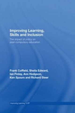 Carte Improving Learning, Skills and Inclusion Frank Coffield