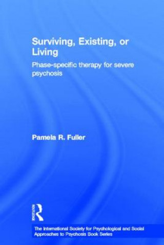 Kniha Surviving, Existing, or Living Pamela R Fuller