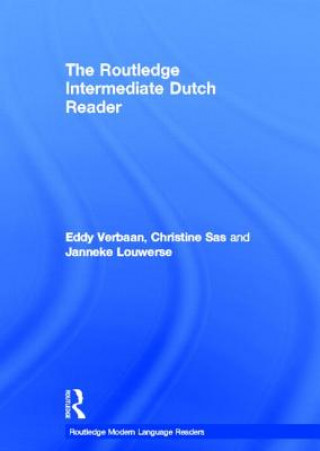 Carte Routledge Intermediate Dutch Reader Eddy Verbaan