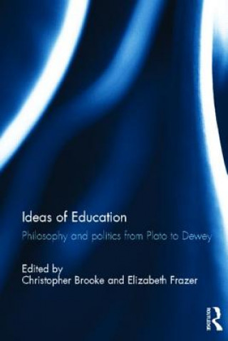 Kniha Ideas of Education Christopher Brooke