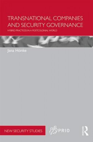 Knjiga Transnational Companies and Security Governance Jana Hoenke