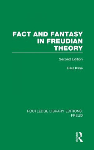 Livre Fact and Fantasy in Freudian Theory (RLE: Freud) Paul Kline