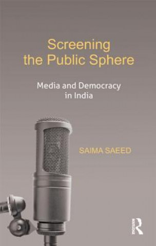 Kniha Screening the Public Sphere Saima Saeed