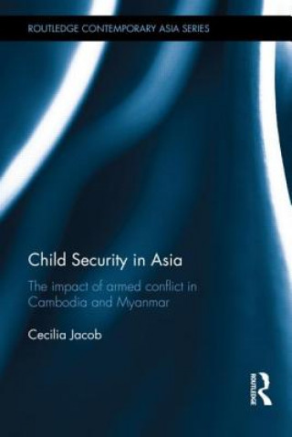 Kniha Child Security in Asia Cecilia Jacob