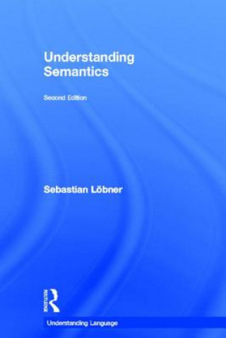 Könyv Understanding Semantics Sebastian Lobner