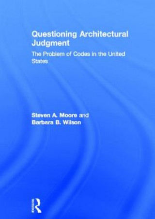 Carte Questioning Architectural Judgment Steven A Moore