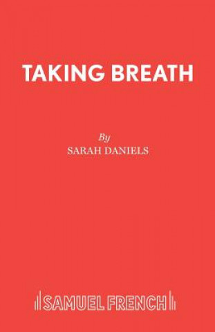 Libro Taking Breath Sarah Daniels