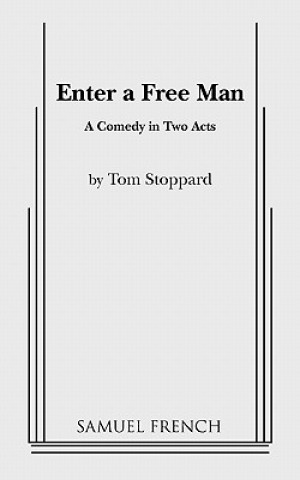 Kniha Enter a Free Man Tom Stoppard