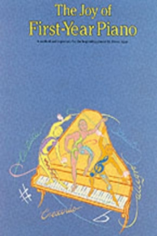 Könyv Joy of First-Year Piano 
