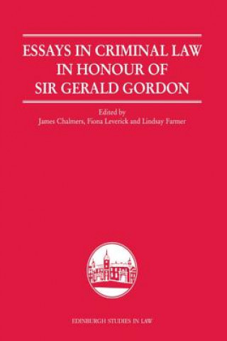 Knjiga Essays in Criminal Law in Honour of Sir Gerald Gordon James Chalmers