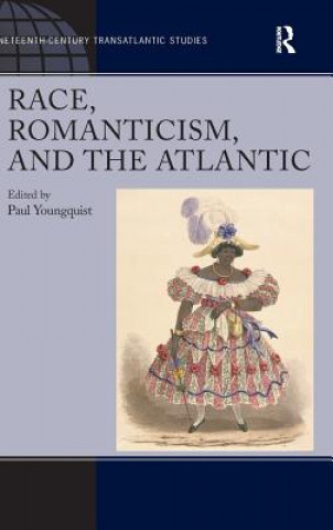 Buch Race, Romanticism, and the Atlantic Paul Youngquist