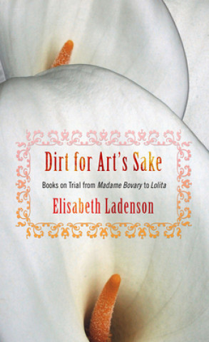 Książka Dirt for Art's Sake Elisabeth Ladenson