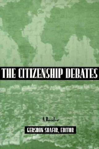 Kniha Citizenship Debates Gershon Shafir