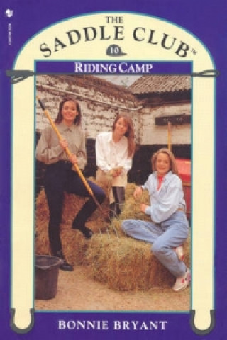 Carte Saddle Club Book 10: Riding Camp Bonnie Bryant