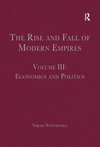 Libro Rise and Fall of Modern Empires, Volume III Sarah E Stockwell