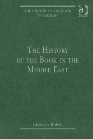 Książka History of the Book in the Middle East Geoffrey Roper