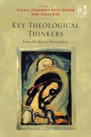 Kniha Key Theological Thinkers Staale Johannes Kristiansen