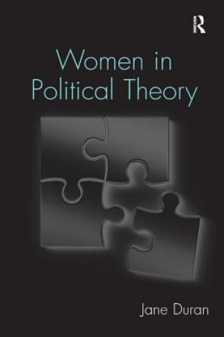 Книга Women in Political Theory Jane M Duran