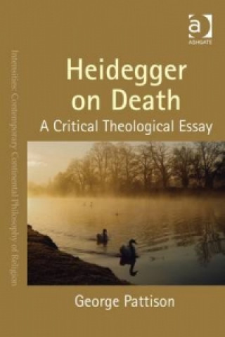 Könyv Heidegger on Death George Pattison