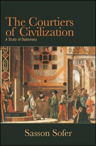 Книга Courtiers of Civilization Sasson Sofer