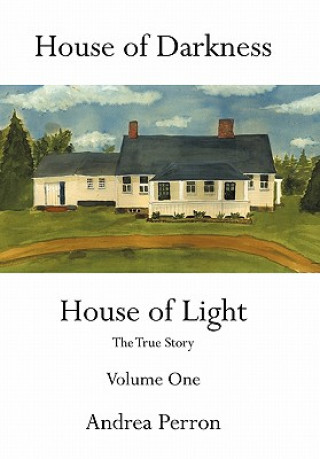 Könyv House of Darkness House of Light Andrea Perron