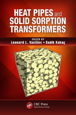 Book Heat Pipes and Solid Sorption Transformations L L Vasiliev