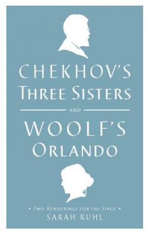 Carte Chekhov's Three Sisters and Woolf's Orlando Virginia Woolf