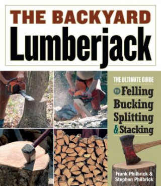 Kniha Backyard Lumberjack Frank Philbrick