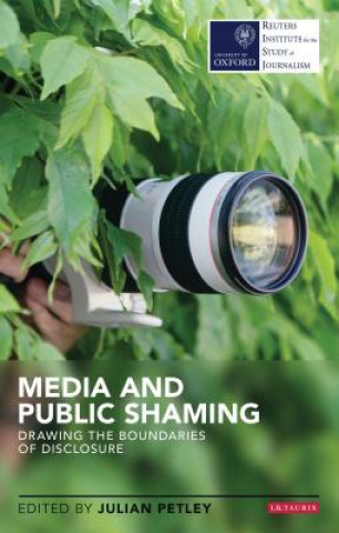 Kniha Media and Public Shaming Julian Petley