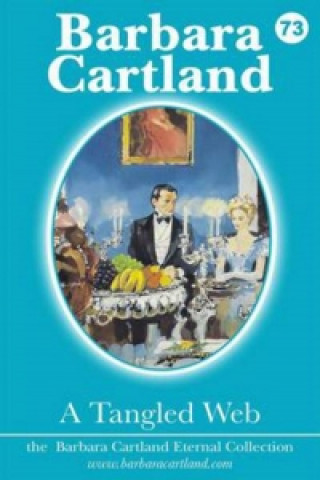 Kniha Tangled Web Barbara Cartland