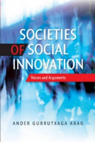 Könyv Societies of Social Innovation Ander Gurrutxaga Abad