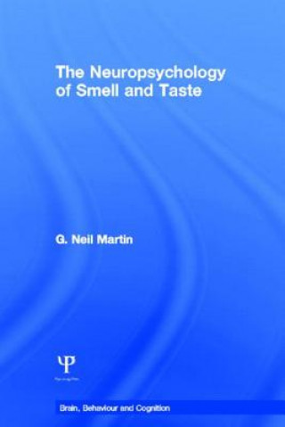 Knjiga Neuropsychology of Smell and Taste G Neil Martin