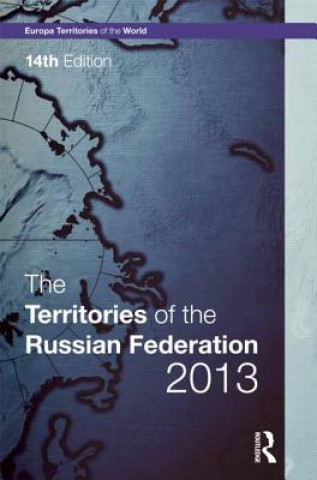 Kniha Territories of the Russian Federation 2013 Europa Publications