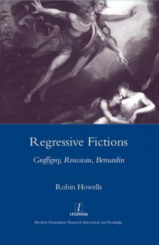 Knjiga Regressive Fictions Robin Howells