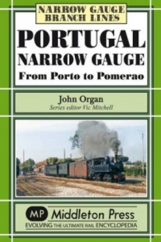 Kniha Portugal Narrow Gauge John Organ