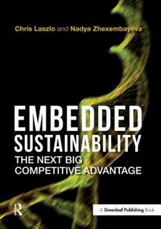 Книга Embedded Sustainability Chris Laszlo