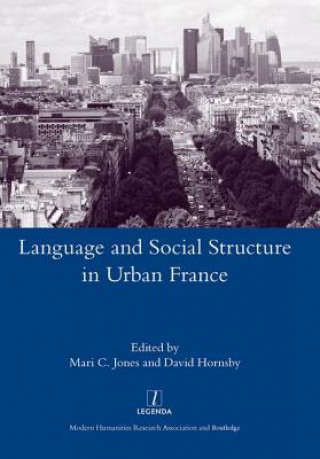 Kniha Language and Social Structure in Urban France David Hornsby