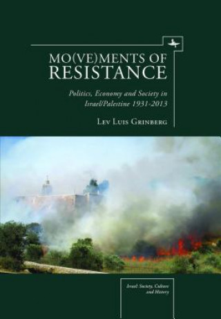 Könyv Mo(ve)ments of Resistance Lev Luis Grinberg