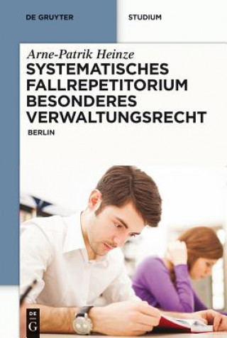 Book Systematisches Fallrepetitorium Besonderes Verwaltungsrecht Arne-Patrik Heinze